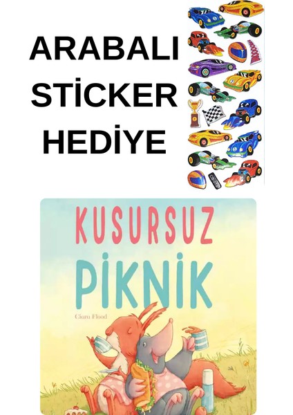Arabalı Sticker Hediyeli - Okul Öncesi Resimli Kitaplar Masal - Kusursuz Piknik