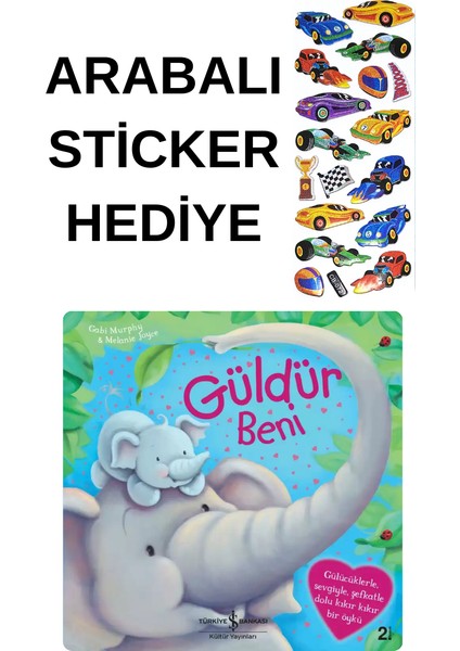 Arabalı Sticker Hediyeli - Okul Öncesi Resimli Kitaplar Masal - Güldür Beni