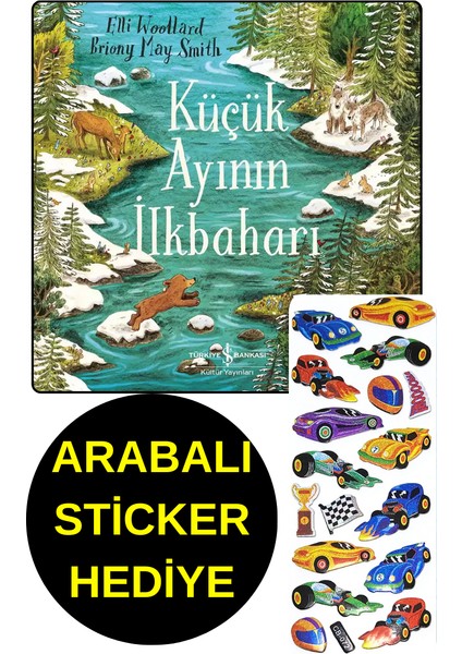 Arabalı Sticker Hediye - Okul Öncesi Resimli Kitaplar - Küçük Ayının İlkbaharı