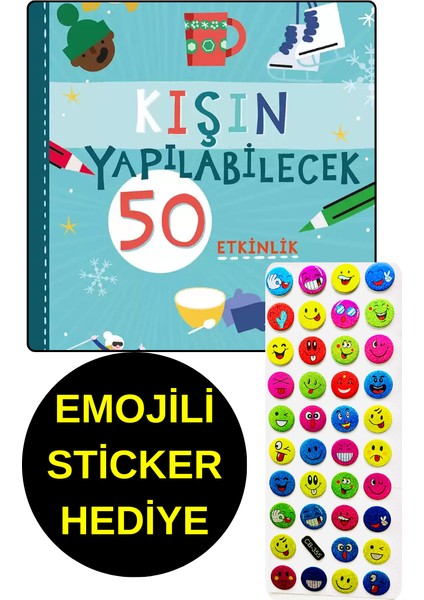 Emojili Sticker Hediye - Okul Öncesi Resimli Kitaplar - Kışın Yapılabilecek 50 Etkinlik