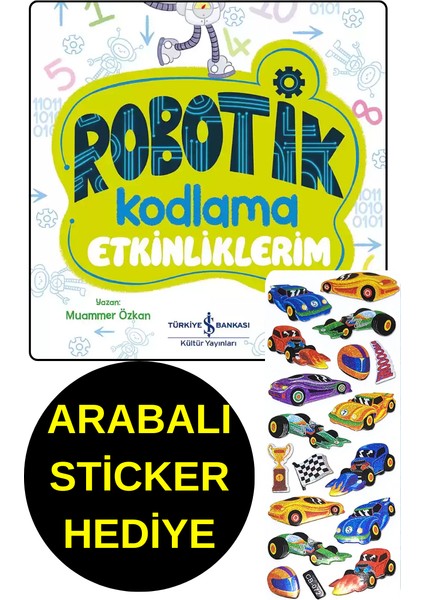 Arabalı Sticker Hediye - Okul Öncesi Resimli Kitaplar - 3 , 4 Yaş Robotik Kodlama Etkinliklerim