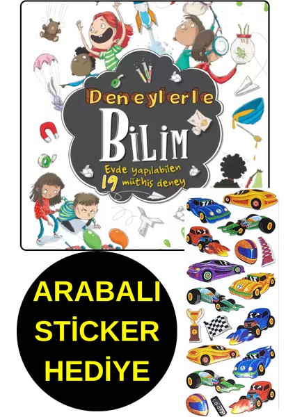 Arabalı Sticker Hediye - Deneylerle Bilim - Evde Yapılabilen 19 Müthiş Deney