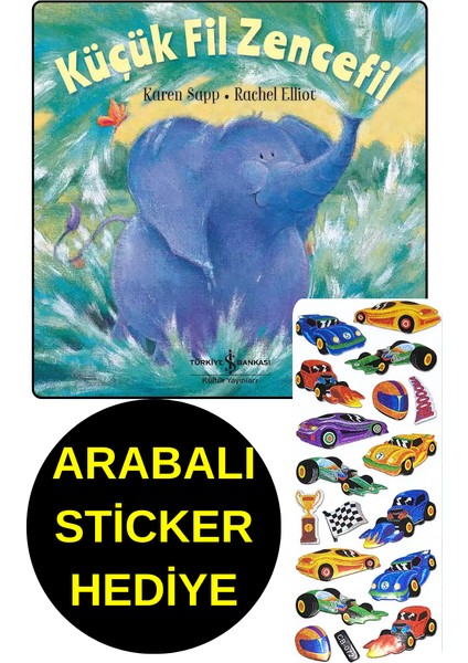 Arabalı Sticker Hediye - Okul Öncesi Resimli Kitaplar - Küçük Fil Zencefil