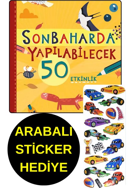 Arabalı Sticker Hediye - Okul Öncesi Resimli Kitaplar - Sonbaharda Yapılabilecek 50 Etkinlik