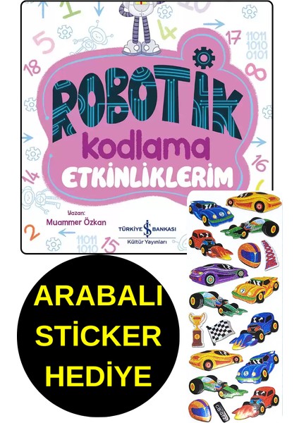 Arabalı Sticker Hediye - Okul Öncesi Resimli Kitaplar - 4 , 5 Yaş Robotik Kodlama Etkinliklerim