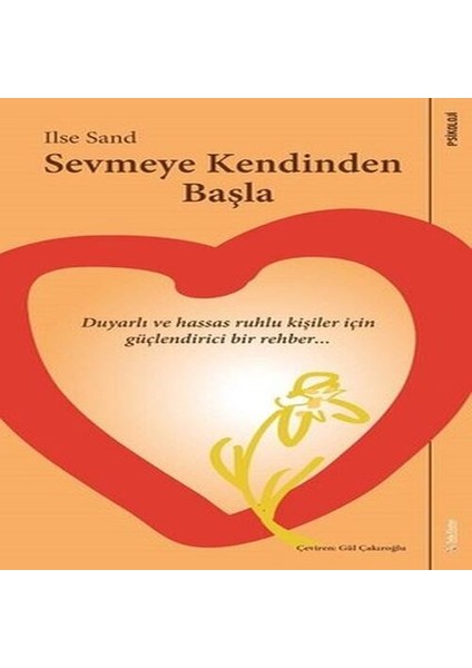 Sevmeye Kendinden Başla