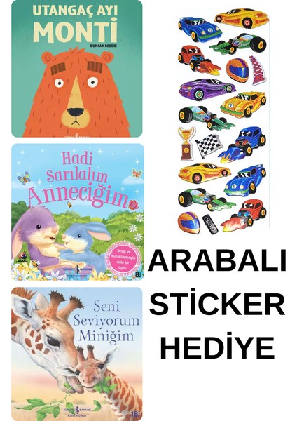 Arabalı Sticker Hediyeli - Okul Öncesi Resimli Kitaplar Masal - Monti - Anneciğim - Miniğim