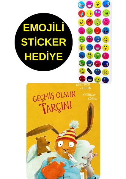 Emojili Sticker Hediyeli - Okul Öncesi Resimli Kitaplar Masal - Geçmiş Olsun Tarçın