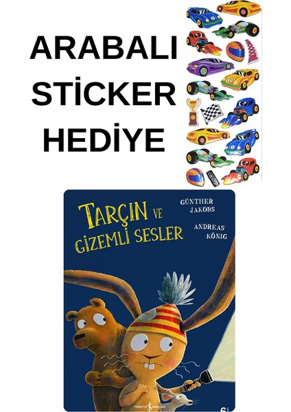 arabalı sticker hediyeli - okul öncesi resimli kitaplar masal - tarçın ve sesler