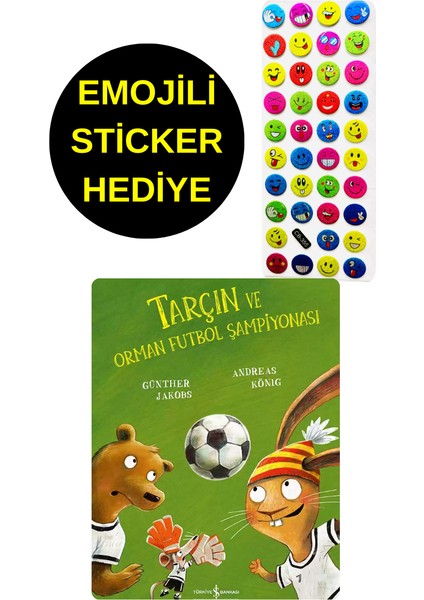 Emojili Sticker Hediyeli - Okul Öncesi Resimli Kitaplar Masal - Tarçın ve Orman Futbol Şampiyonası