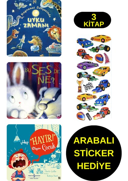 Arabalı Sticker Hediyeli - Okul Öncesi Resimli Kitaplar – Hayvanat Bahçesinde Uyku Zamanı - Hayır