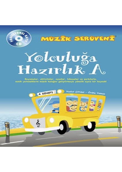 Müzik Serüveni Yolculuğa Hazırlık A