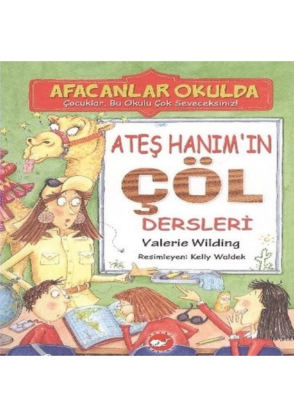 Afacanlar Okulda - Ateş Hanım'ın Çöl Dersleri