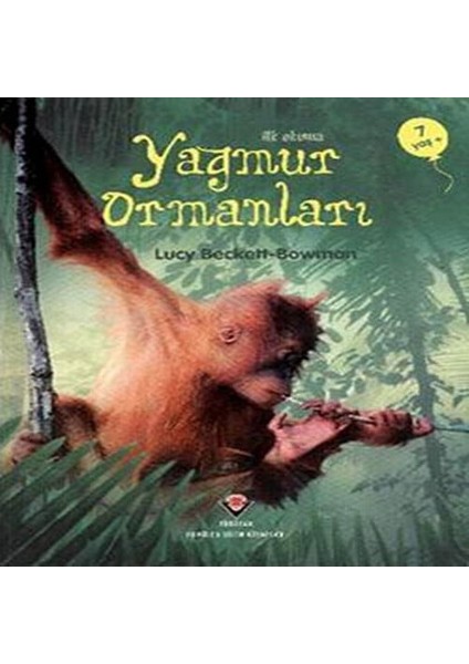 Ilk Okuma - Yağmur Ormanları