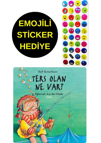 Emojili Sticker Hediye - Okul Öncesi Resimli Kitaplar - Ters Olan Ne Var ?