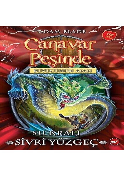 Canavar Peşinde 53 - Su Kralı Sivri Yüzgeç