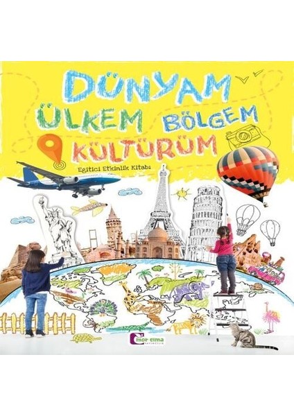 Dünyam Ülkem Bölgem Kültürüm - Eğitici Etkinlik Kitabı