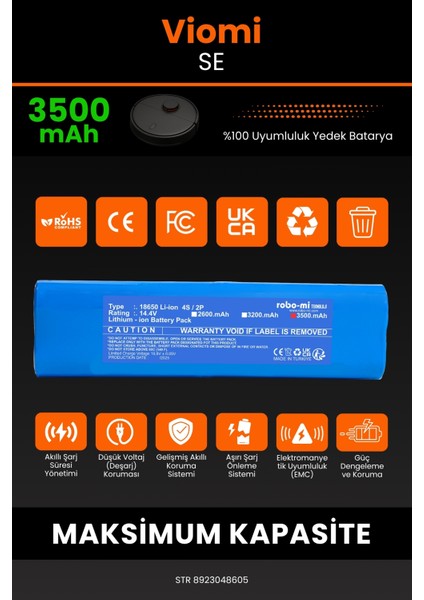 Viomi SE 3500mAh Robot Süpürge Bataryası - Koruma Katmanlı Batarya Teknolojisi modelleri
