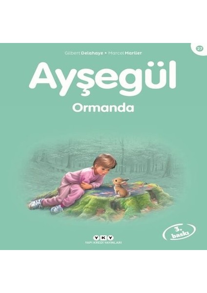 Ayşegül Serisi 27 - Ormanda