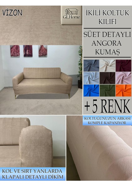 Süet Detaylı Angora Kumaş Çift Kişilik Komple Giydirme 2'li Kanepe, Bohem, Vb Model Koltuk Kılıfı