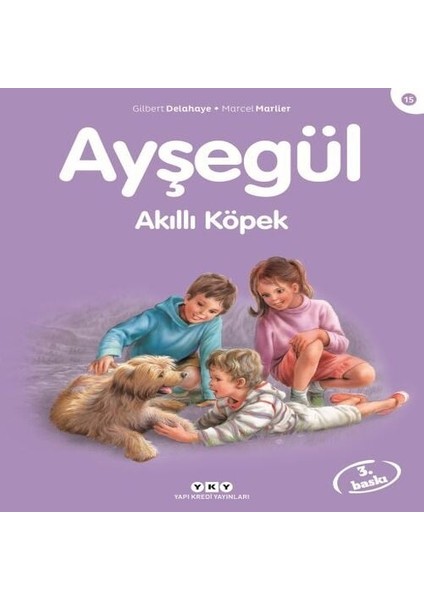 Ayşegül Serisi 15 - Akıllı Köpek