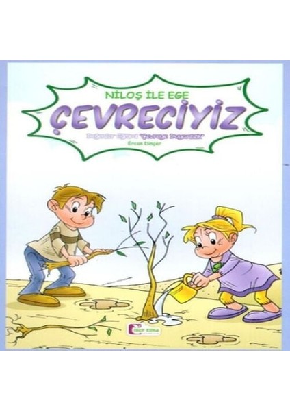 Niloş Ile Ege - Çevreciyiz 35*50 Kuşe Kağıt -Renkli Hikaye