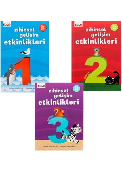 Zihinsel Gelişim Etkinlikleri 1. Seviye - Zihinsel Gelişim Etkinlikleri 2. Seviye - Zihinsel Gelişim Etkinlikleri 3. Seviye 3+ Yaş 3'lü Set fiyatları