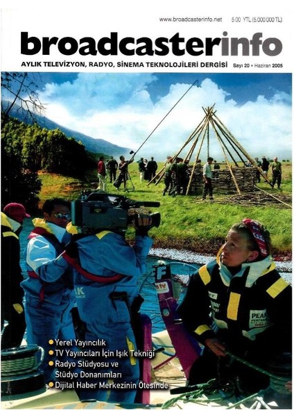 Broadcasterinfo: Aylık Televizyon, Radyo, Sinema Teknolojileri Dergisi - Radyo Stüdyosu ve Stüdyo Donanımları (Sayı: 20 - Haziran 2005 Retro Koleksiyon Eski Baskı)