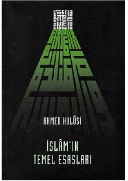 Islamın Temel Esasları - Ahmet Hulusi