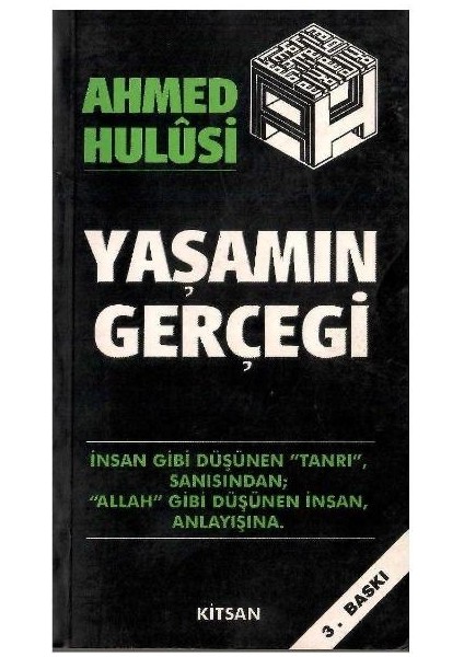 Yaşamın Gerçeği - Ahmed Hulusi