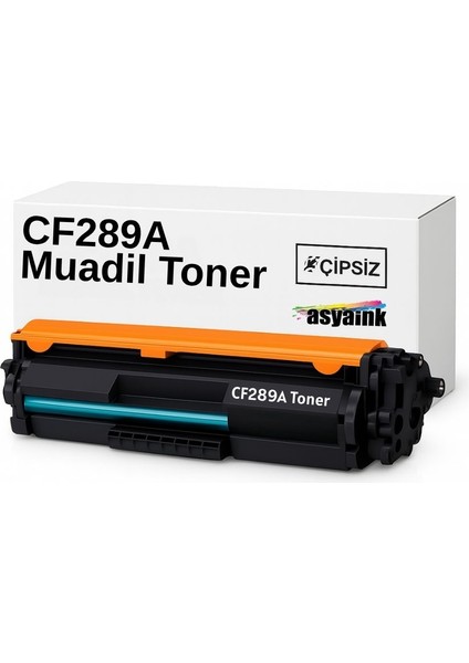 Hp CF289A Muadil Toner Çipsiz 5000 Sayfa Yüksek Kapasiteli