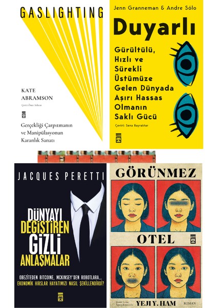 Gaslighting, Sistem, Görünmez Otel, Duyarlı Gürültülü Hızlı ve Sürekli Üstümüze (4kitap)