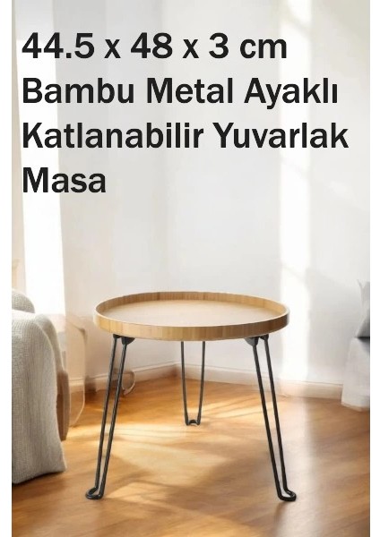 Bambu Metal Ayaklı Katlanabilir Yuvarlak Masa - 44.5 x 48 x 3 cm