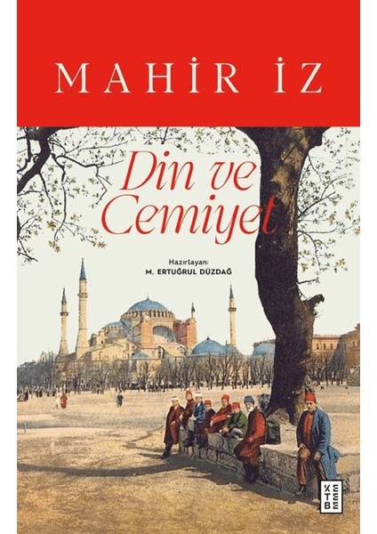 Din ve Cemiyet - Mahir İz