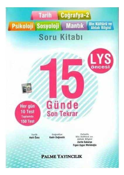 Palme Yayıncılık Lys Öncesi 15 Günde Son Tekrar Tarih - Coğrafya - Psikoloji-Sosyoloji - Mantık - Din Kültürü