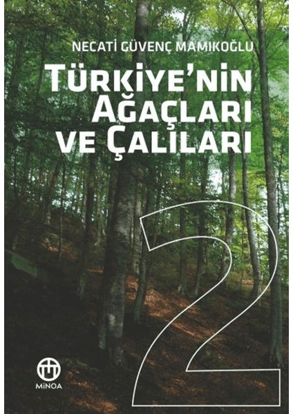 Türkiye'nin Ağaçları ve Çalıları 2