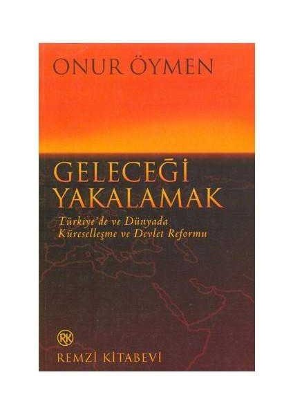 Geleceği Yakalamak