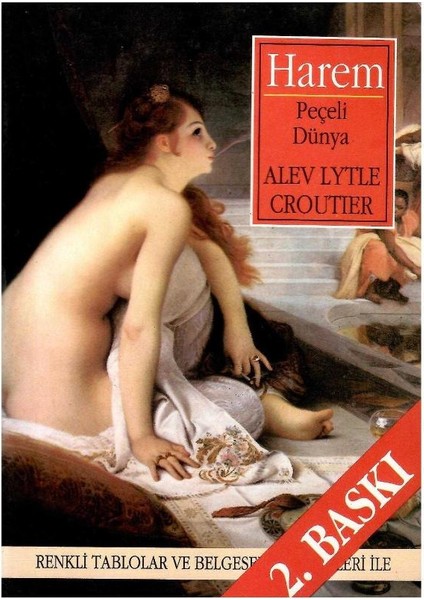 Harem Peçeli Dünya - Alev Lytle Croutier
