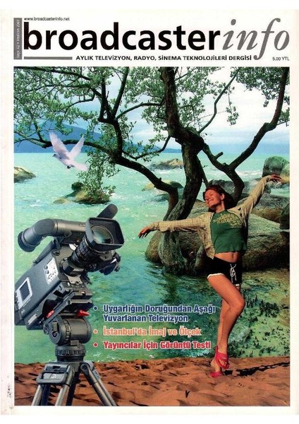 Broadcasterinfo: Aylık Televizyon, Radyo, Sinema Teknolojileri Dergisi - Istanbul'da Imaj ve Ölçek (Sayı: 42-Haziran 2007 Retro Koleksiyon Eski Baskı)