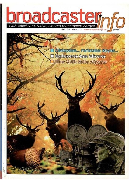 Broadcasterinfo: Aylık Televizyon, Radyo, Sinema Teknolojileri Dergisi -Fiber Optik Kablo Altyapısı (SAYI:112- Kasım - 2013 Retro Koleksiyon Eski Baskı)