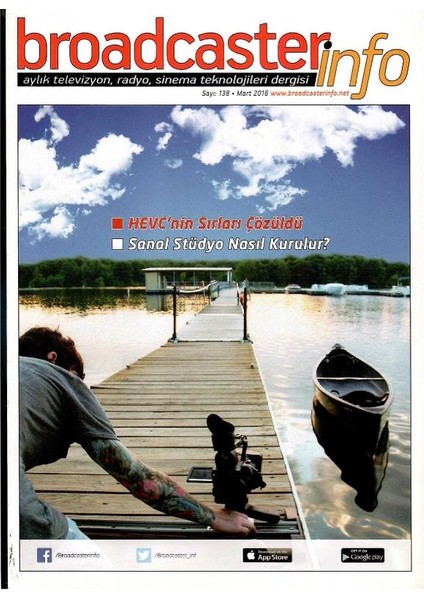 Broadcasterinfo:aylık Televizyon,radyo,sinema Teknolojileri Dergisi -Hevc'nin Sırları Çözüldü (SAYI:138-MART -2016 Retro Koleksiyon Eski Baskı)