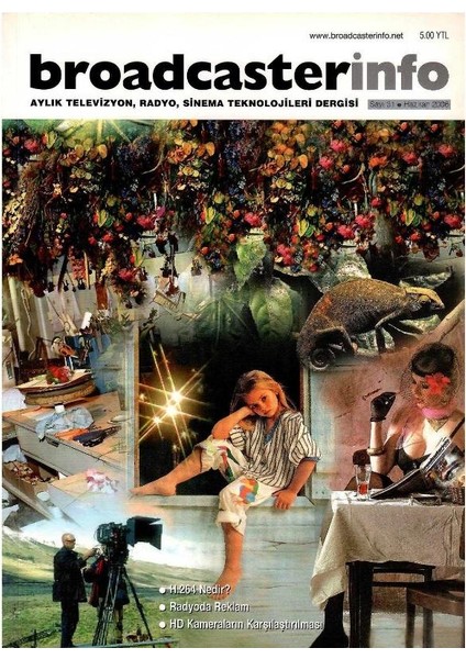 Broadcasterinfo: Aylık Televizyon, Radyo, Sinema Teknolojileri Dergisi - H.264 Nedir ? (Sayı: 31-Haziran 2006 Retro Koleksiyon Eski Baskı)
