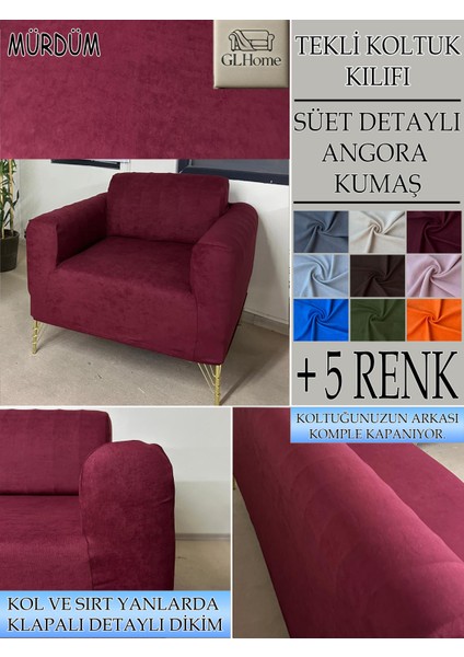 Süet Detaylı Angora Kumaş Tekli Komple Giydirme Tekli & Berjer , Bohem, Porto, Vb Model Koltuk Kılıfı