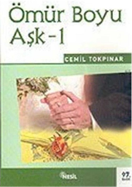 Ömür Boyu Aşk 1 - Cemil Tokpınar