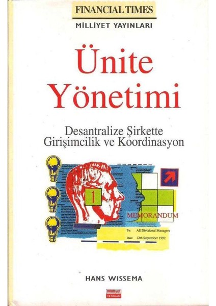 Ünite Yönetimi Desantralize Şirkette Girişimcilik ve Koordinasyon