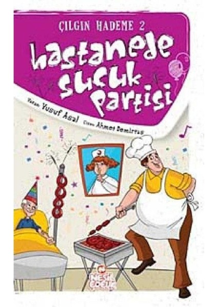 Çılgın Hademe Serisi 2 – Hastanede Sucuk Partisi - Yusuf Asal