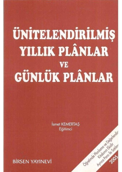 Ünitelendirilmiş Yıllık Planlar ve Günlük Planlar