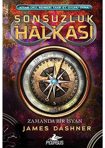 Sonsuzluk Halkası 1 (Ciltli) Zamanda Bir Isyan - James Dashner (1.baskı)