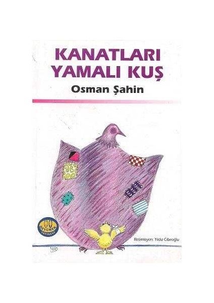 Kanatları Yamalı Kuş - Osman Şahin