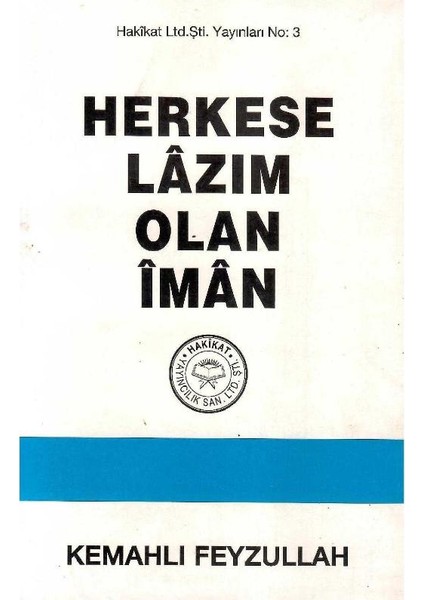 Herkese Lazım Olan Iman - Kemahlı Feyzullah